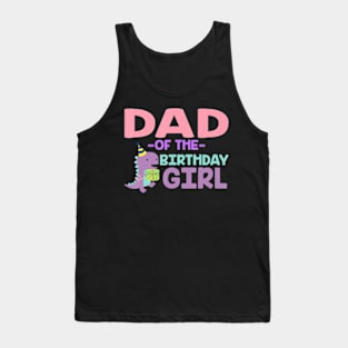 Dad Of The Birthday For Girl Saurus Rex Dinosaur Party Tank Top